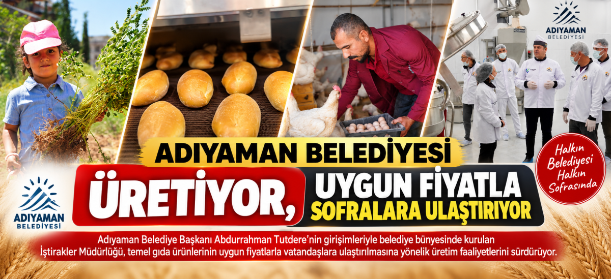 Adıyaman Belediyesi üretiyor, uygun fiyatla sofralara ulaştırıyor